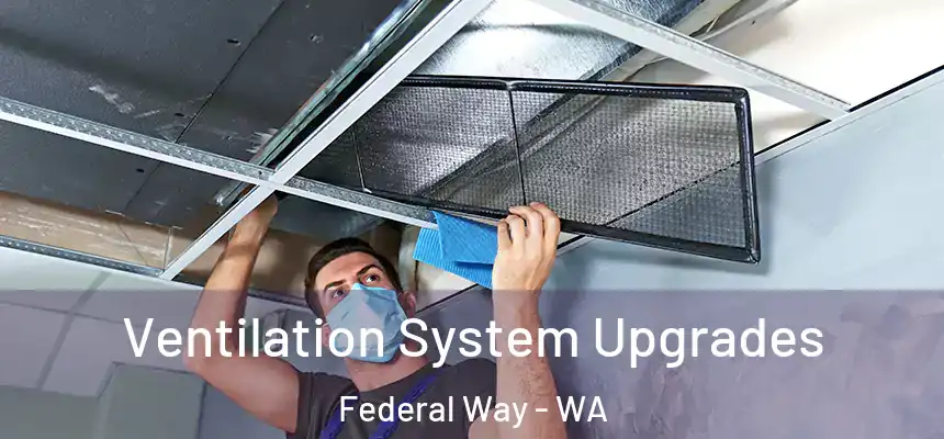  Ventilation System Upgrades Federal Way - WA